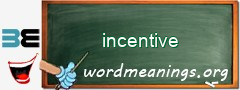 WordMeaning blackboard for incentive